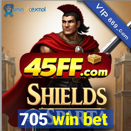 705 win bet